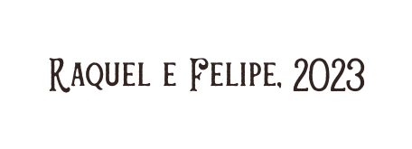 Raquel e Felipe 2023